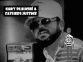 Gary Plauche Fathers Justice