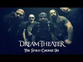 Download Lagu Dream Theater - The Spirit Carries On | Lirik \u0026 Terjemahan