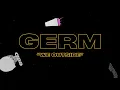 Germ – We Outside - Lyric Video