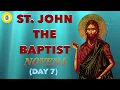 ST JOHN THE BAPTIST NOVENA - DAY 7 Calm Relaxing Meditative Prayer