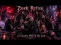 Dark Rotten Official - The Shadow inside my Soul- Album Another Bloodline -