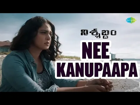 Download MP3 Nee Kanupaapa Video Song | Nishabdham | Anushka | Madhavan | Gopi Sunder