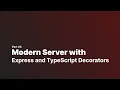 How to create a Modern Express Server using TypeScript Part 3