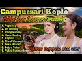 Download Lagu ALBUM TERPOPULER KOLEKSI LAGU SRAGENAN CAMPURSARI KOPLO BASS GLERR 