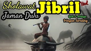  sholawat nabi merdu sholawat jibril merdu iringan seruling pembuka pintu rezeki