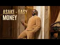 Lagu Asake - Easy Money (Official Visualizer/Lyrics Video)