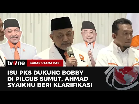 Ralat Dukung Bobby, PKS Tegaskan Belum Ambil Keputusan di Pilgub Sumut