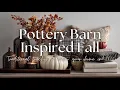 Download Lagu 🍂Cozy Fall Decorating the Pottery Barn Way (Traditional \u0026 Elegant Autumn Style You’ll Love for 2025)