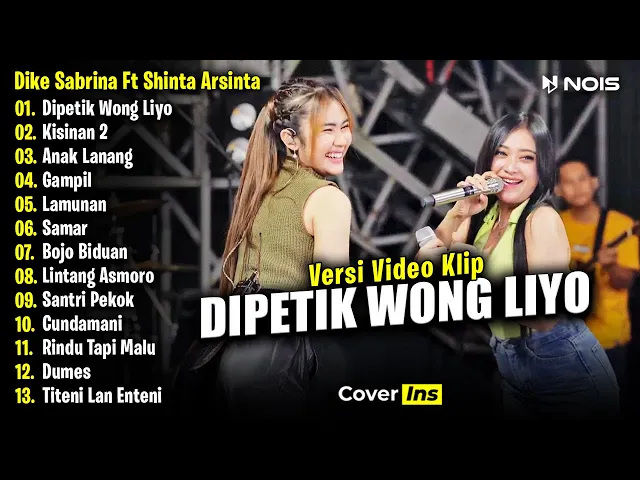 Download MP3 Dike Sabrina Feat Shinta Arsinta - Dipetik Wong Liyo | Full Album Terbaru 2024 (Video Klip)