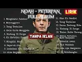 Download Lagu LIVE STREAMING NOAH – PETERPAN Full Album Terbaik | Lagu Pop Indonesia Terpopuler Tanpa Iklan