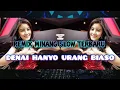 REMIX MINANG SLOW TERBARU - Denai Hanyo Urang Biaso
