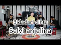 Download Lagu Bidadari cinta - selvi anjelina - pri audio