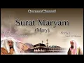 Download Lagu 19  Surat Maryam Full with audio english translation Sheikh Sudais \u0026 Shuraim