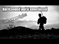 instrumen backsound puisi emosional pahlawan perjuangan || pembangkit pembakar semangat no copyright