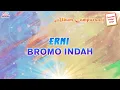 Download Lagu Erni - Bromo Indah (Official Music Video)