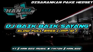 Download DJ Angklung BAIK BAIK SAYANG SLOW MP3