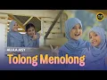 Alula Aisy - Tolong Menolong (Official Music Video)
