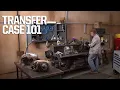 Choosing The Right Transfer Case And How To Modify It - Xtreme 4x4 S4 E4