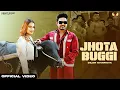 Download Lagu Jhota Buggi (Official Video) | Diler Kharkiya | Kehar Kharkiya |Vaisali Chaudhary | Haryanvi Dj Song