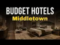 10 Cheap Hotels in Middletown for 2026 Where to Stay in Middletown 2026