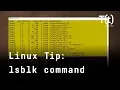 How to use the lsblk command 2-Minute Linux Tip