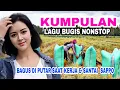 Download Lagu lagu bugis abadi nonstop sangat enak sappo  bikin rindu kampung bugis rantau -visual pattaksi gabah