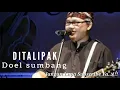 Download Lagu Doel Sumbang - Ditalipak