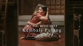 kembali pulang suara kayu feat feby putri official music video 