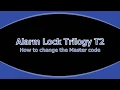 Changing the Master code in a Trilogy T2 lock