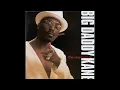 03 - Big Daddy Kane - Ain't No Half-Steppin'