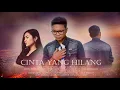 Cinta Yang Hilang - Ding Fauzhan (Official music video)