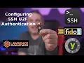 Configuring SSH FIDO U2F Authentication with YubiKey