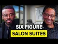 How To Make 6-Figures With A Salon Suite Business