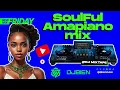 Soulful Amapiano Mix Vol 4 - DJ Stokie, Nkosazana Daughter, Bandros, Brandon Dhludhlu, Russell Zuma