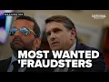 Who made the TOP 10 MOST WANTED FRAUDSTERS list