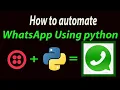 How to automate WhatsApp Using python Automatic send WhatsApp message using python in hindi