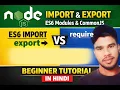 Node js Import Export Explained ES6 Modules CommonJS Beginner Tutorial in Hindi