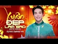 Lagu Xuân Đẹp Làm Sao (St: Thanh Sơn) - Huỳnh Hoàng Trí | Nhạc Xuân Bính Ngọ 2026