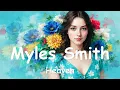 Myles Smith – Heaven (4K/Lyrics) 💗♫