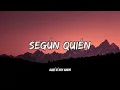 Maluma, Carin Leon - Según Quién