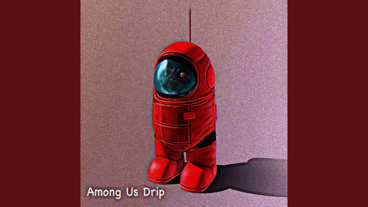 Among Us Drip