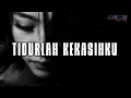 Download Lagu viral #tidurlahkekasihku# lirik lagu tidurlah sebab rindu butuh rehat lirik