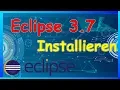 Eclipse 3 7 Installieren JAVA Tutorial