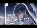 Download Lagu Nightcore ➺ Talking To The Moon