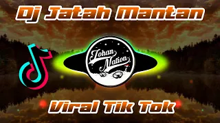 Download Dj Jatah Mantan 🎶 || Viral Tik Tok || Link di Deskripsi 💨 MP3