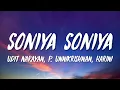 Download Lagu Udit Narayan, P. Unnikrishnan, Harini - Soniya Soniya (Lyrics)