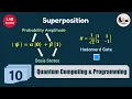 10 Superposition in Quantum Computing Hadamard Gate Qiskit