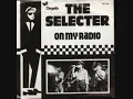 The Selecter - On My Radio