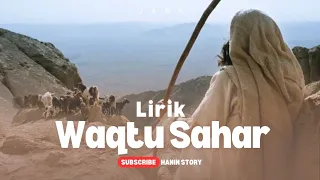 lirik waqtu sahar nasyid an nuria sholawat sholawatnabi sholawatviral 