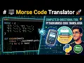 Morse Code Translator Python Mini Project